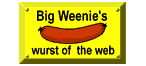 BigWeenie Wurst of the Web Award
